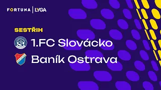 SESTŘIH: 1.FC Slovácko – Baník Ostrava | FORTUNA LYGA