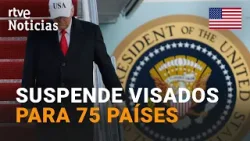 EE.UU. SUSPENDE la EMISIÓN de VISADOS para 75 PAÍSES, incluidos RUSIA, IRÁN, BRASIL y COLOMBIA