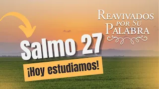 "OUR SALVATION AND OUR HOPE" | Psalm 27 | Revived by His Word #RPSP | 2026