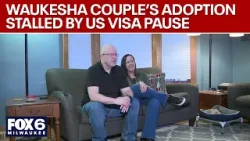 Waukesha couple’s Colombia adoption stalled by US visa pause | FOX6 News Milwaukee
