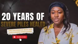 20 YEARS OF SEVERE PILES HEALED AFTER PRAYER! Jesus is still the Great Physician!