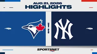 MLB Highlights | Blue Jays vs. Yankees - August 21, 2026