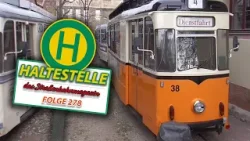 Haltestelle - Das Straßenbahnmagazin | Ausgabe 278 Haltestelle - Das Straßenbahnmagazin | Ausgabe 278