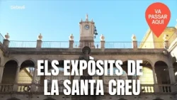 Els expòsits de l'Hospital la Santa Creu | Va passar aquí
