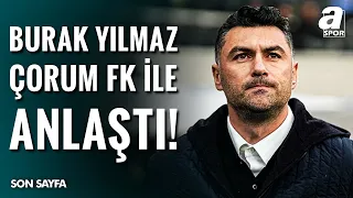 Burak Yılmaz Çorum FK İle Süper Lig'e Dönüyor! Anlaşma Sağlandı