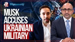 Türkiye's Diplomacy | Musk Accuses Ukrainian Military