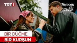 “Ben senin düşmanın değilim. Ben seni seviyorum.” | @tasacakbudeniztrt  34. Bölüm