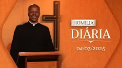 Homilia diária | O Amor a Jesus e o Desapego das Coisas Mundanas | 04 de Março de 2025