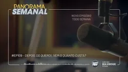 Depois do "quero!", vem o "quanto custa?" | PANORAMA SEMANAL