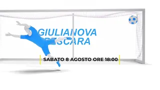 Giulianova vs. Pescara, 2026/2027 Preseason Friendly LIVE ON RETE8 (TV Promo)