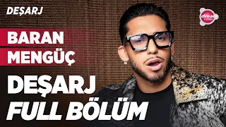 Deşarj 158.Bölüm | (13.05.2026) | Deşarj’ın bu haftaki konuğu: Baran Mengüç