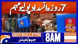 7-day polio drive begins today | Geo News 8AM Geo Bulletin 2 February 2026