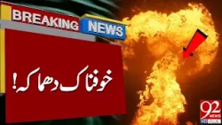Massive Bl@st Sparks Panic! Shocking Scenes Emerge | Breaking News | 92NewsHD