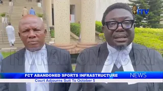 FCT ABANDONED SPORTS INFRASTRUCTURE: Court Adjourns Suit To October 5