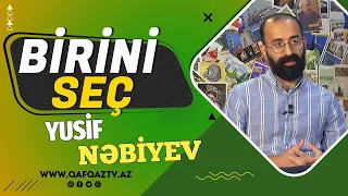 “BİRİNİ SEÇ”- SOSİOLOQ YUSİF NƏBİYEV: “SEVMƏYƏN İNSANIN YAŞAMINDA MƏNA YOXDUR”