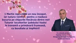 Mesajul de 1 Martie al Vicepreședintelui CJ Vaslui, Ciprian-Ionuț TRIFAN