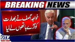 Khawaja Asif Reacts Strongly To Indian Defence Minister Remarks | India vs Pakistan | GTV News