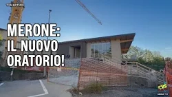 MERONE, NEW YOUTH CENTER ALMOST READY! DON MARCO ZANOTTI: "A PLACE FOR THE WHOLE COMMUNITY"