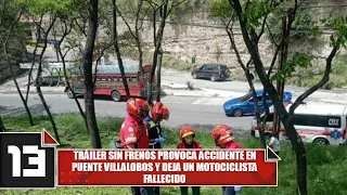 Semi-truck without brakes causes accident on Villalobos Bridge, leaving one motorcyclist dead