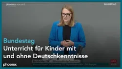 Bundestagsdebatte zum Unterricht für Kinder mit und ohne Deutschkenntnisse am 23.02.24