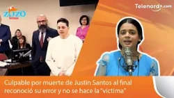 Culpable por muerte de Justin Santos al final reconoció su error y no se hace la “victima”