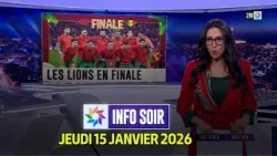 Info Soir : Jeudi 15 Janvier 2026