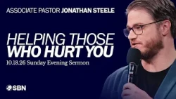 The Sign of a Healed Heart | Jonathan Steele | Sunday Evening Sermon