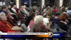 KÖZÖS KÉPZŐMŰVÉSZETI KIÁLLÍTÁS NYÍLT