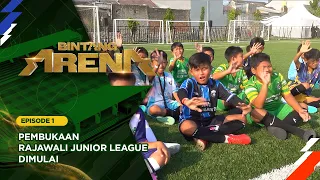 BINTANG ARENA EPISODE 1