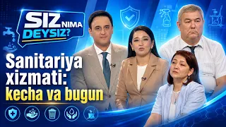Sanitariya xizmati : kecha va bugun | Siz nima deysiz? (02.07.2026)