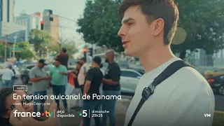 [Trailer] Tensions at the Panama Canal with HugoDécrypte