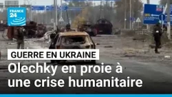 Guerre en Ukraine : la ville d'Olechky isolée, en proie à une crise humanitaire • FRANCE 24