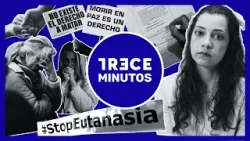 TRECE MINUTOS | El caso de Noelia: claves del debate sobre la eutanasia