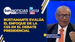 Francisco Bustamante analiza el tema de la CSS en el debate presidencial