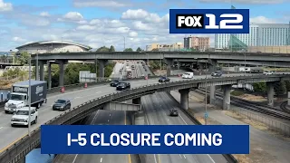 I-5 South closure in Rose Quarter expected to cause major backups stretching to Vancouver