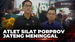 Central Java Provincial Games Silat Athlete Passes Away, Police Seek Clarification from Hospital ...