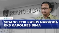 Eks Kapolres Bima Kota Jalanin Sidang Etik Kasus Narkoba | KOMPAS SIANG