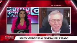 ? A Fondo | Selección de Fiscal General del Estado  /  6/2/2026
