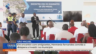 In meeting with emigrants, Herménio Fernandes invites the diaspora to invest in the municipality