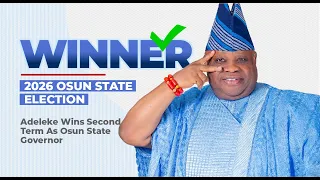 ‘Imole De!’ Accord’s Adeleke Wins Osun Governorship Election, Returns For Second Term