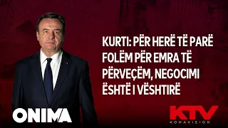 Kurti: Për herë të parë folëm për emra të përveçëm, negocimi është i vështirë