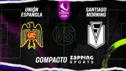 Compacto Fecha 4 // Unión Española VS Santiago Morning // Campeonato Femenino SQM 2024