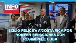 Exilio felicita a Costa Rica por romper relaciones con régimen de Cuba