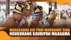 XIII PHDI MAHASABHA: STRENGTHENING RELIGIOUS LIFE