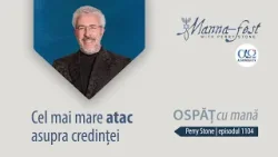 Experimentarea celui mai mare atac asupra credinței | Ospăț cu mană | Perry Stone | Episodul 1104 Experimentarea celui mai mare atac asupra credinței | Ospăț cu mană | Perry Stone | Episodul 1104