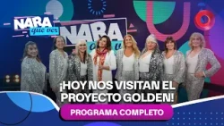 ¡Hoy nos visitan el proyecto Golden! | #NaraQueVer - Completo 18/10 - El Nueve