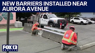 New barriers installed near Aurora Avenue to deter crime | FOX 13 Seattle