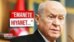 Devlet Bahçeli'den CHP'ye: Emanete Hıyanet Ettiler | 31.03.2026