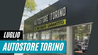 AUTOSTORE TURIN - July USED CAR DEALS