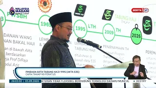 3 SEPT 2026 - BP - PINDAAN AKTA TABUNG HAJI 1995 (AKTA 535), CAPAI TAHAP 90 PERATUS